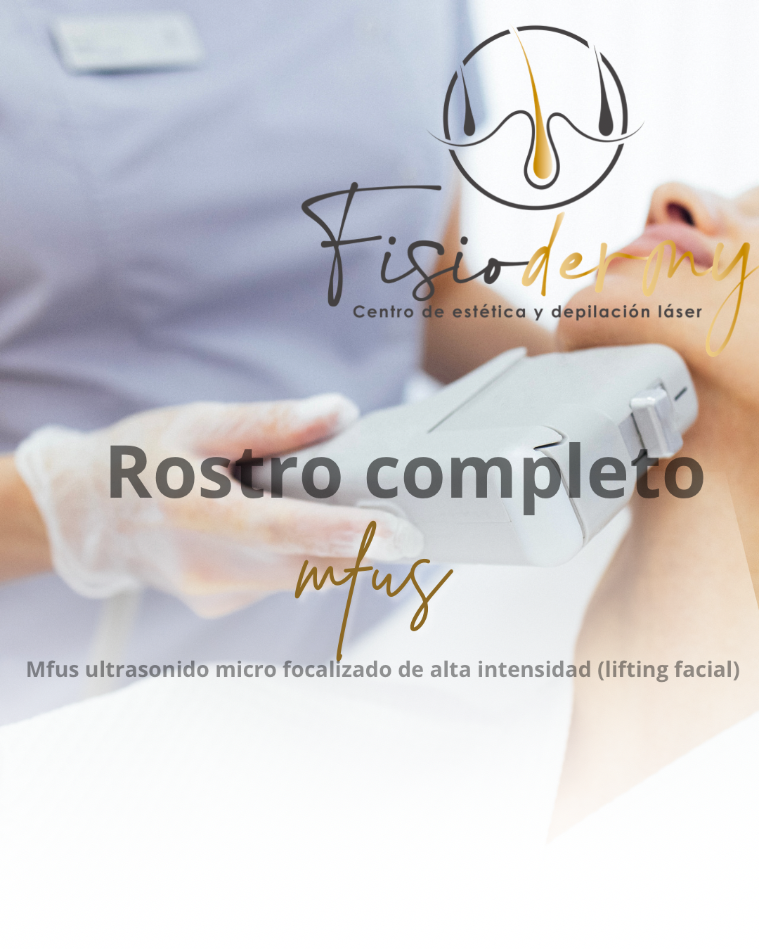 HIFU/MFUS ROSTRO COMPLETO