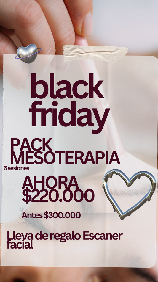 BLACK FRIDAY MESOTERAPIA FACIAL